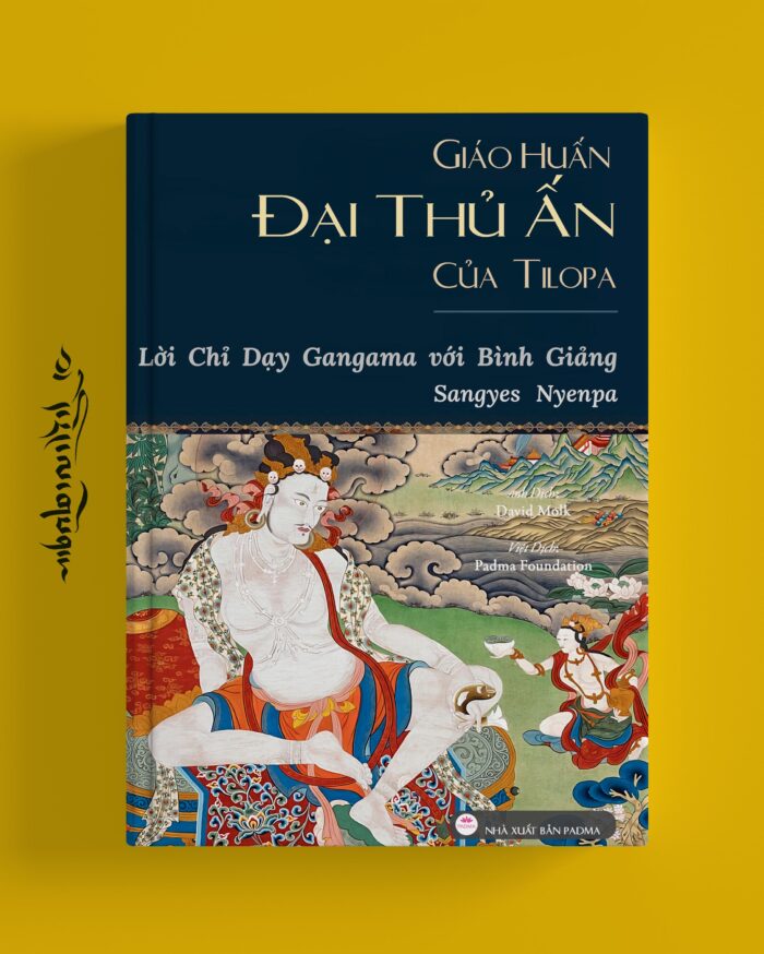 Sách Giáo Huấn Đại Thủ Ấn của Tilopa – Longchenpa