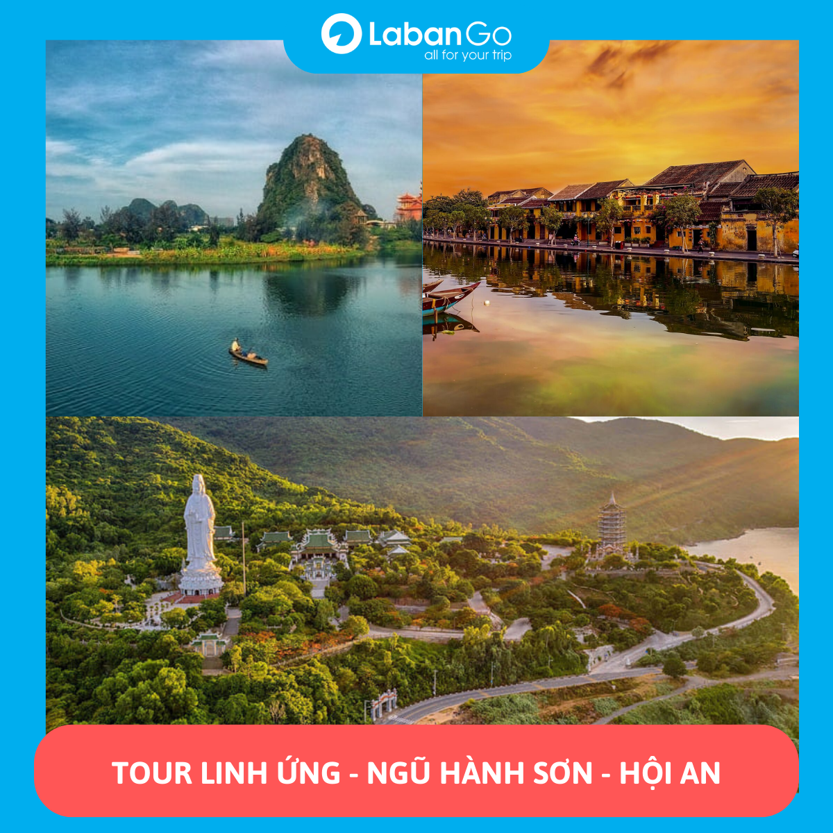 Tour chùa Linh Ứng - Ngũ Hành Sơn - Hội An 1 ngày đón Đà Nẵng
