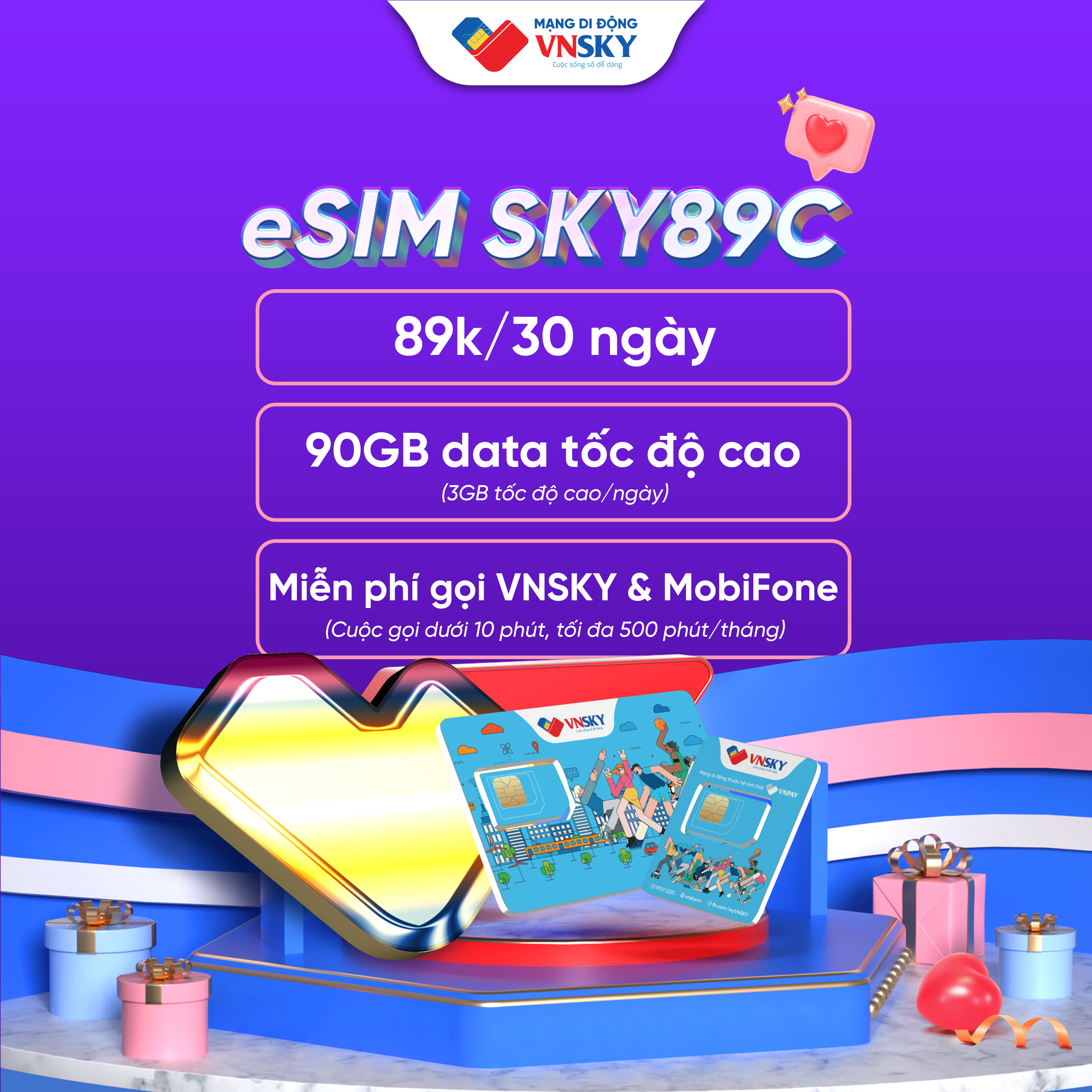 Esim vnsky 4g kèm gói sky89c - có 90gb/tháng và miễn phí 10 phút gọi nội mạng đầu tiên vnsky