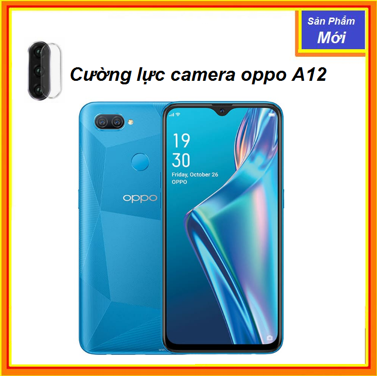 Kính Cường Lực Bảo Vệ Camera Sau Cho Oppo A12