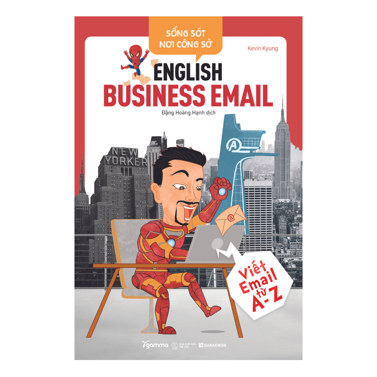 Sách - Sống sót nơi công sở - English Business Email - Viết email từ A - Z