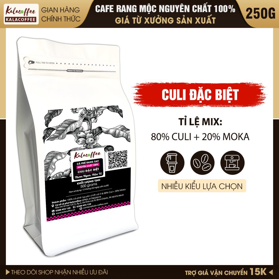 250g Cà phê nguyên chất Culi đặc biệt Kalacoffee pha phin hậu ngọt gu cực đậm cực mạnh thơm dai hậu ngọt