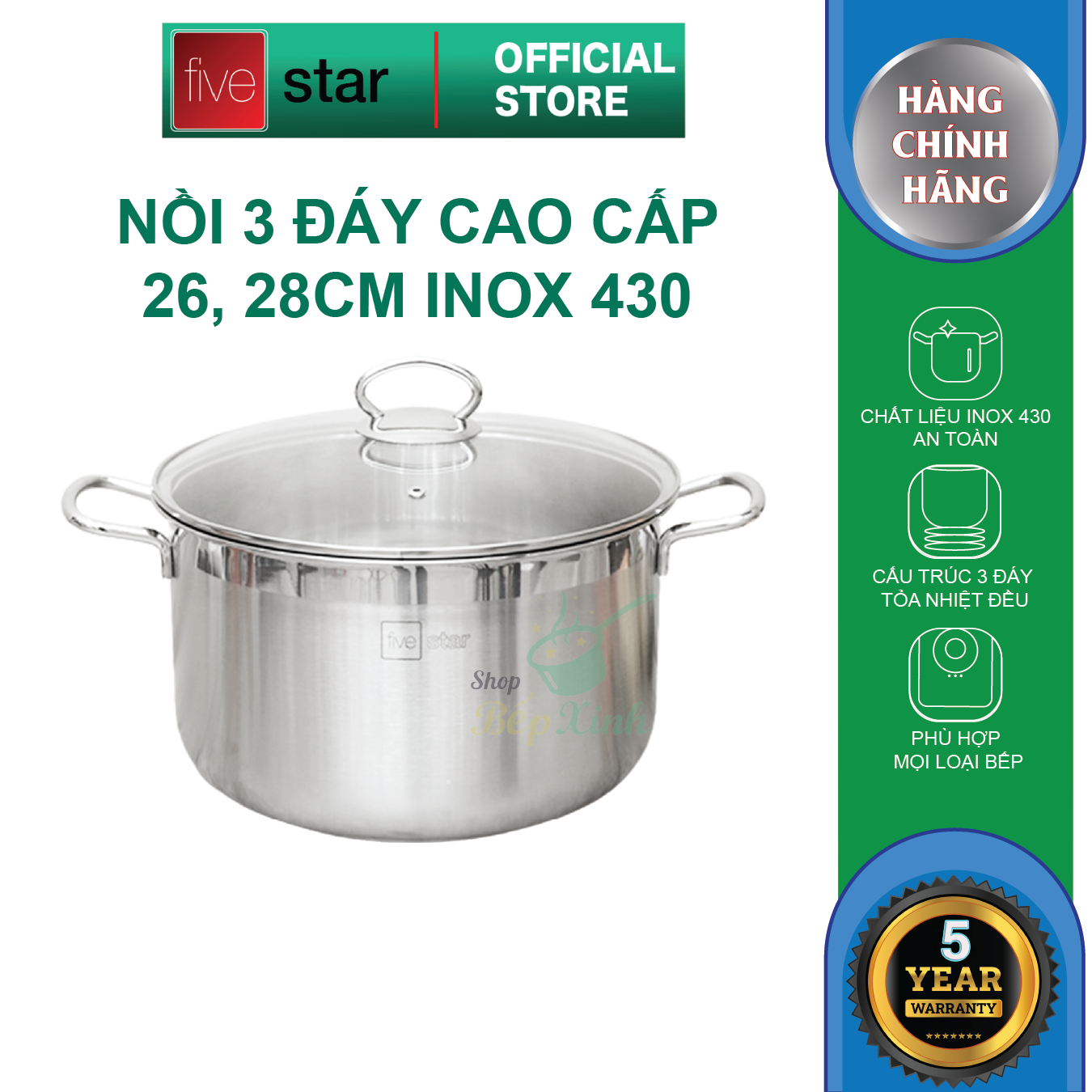 Nồi inox 430 cao cấp FiveStar 3 đáy sandwich nắp kính 18cm / 24cm / 26cm / 28cm