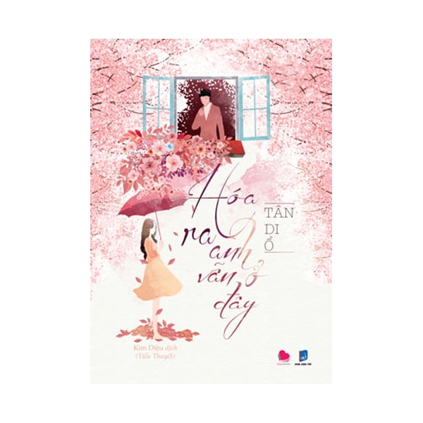 Hóa ra anh vẫn ở đây