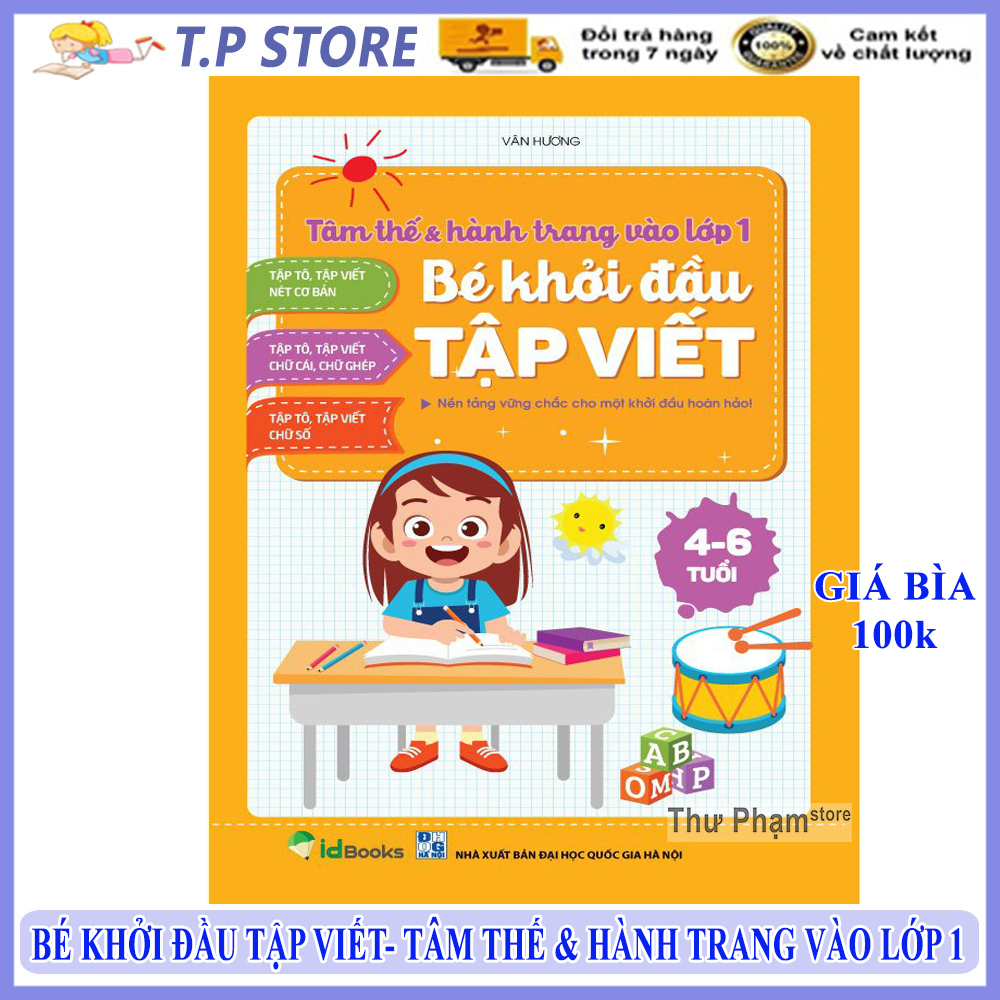 Sách Bé Khởi Đầu Tập Viết - Tâm Thế và Hành Trang  Cho Bé Vào Lớp 1 - Phương Pháp Học Mới Phát Triển Trí Thông Minh Cho Trẻ Em