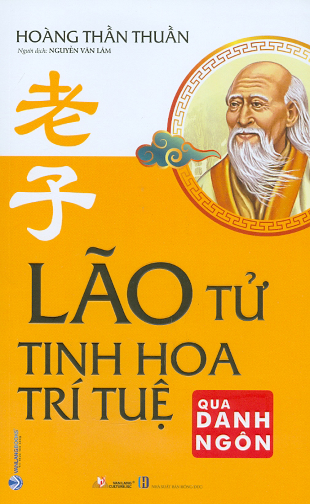 Lão tử - tinh hoa trí tuệ qua danh ngôn