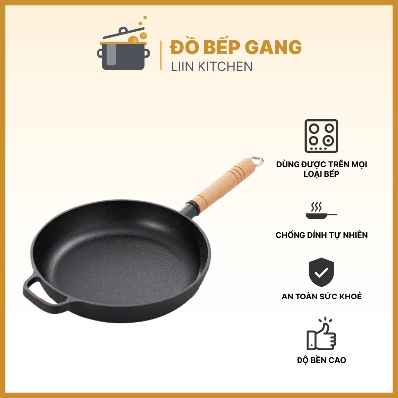 Chảo gang bếp từ, chảo gang chống dính tự nhiên, chảo gang cán gỗ, tay cầm gỗ LIINKITCHEN