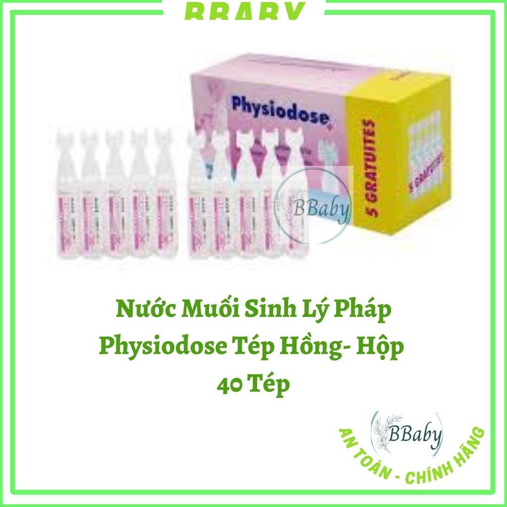 Nước muối sinh lý pháp physiodose 40 ống tép hồng- - bbaby