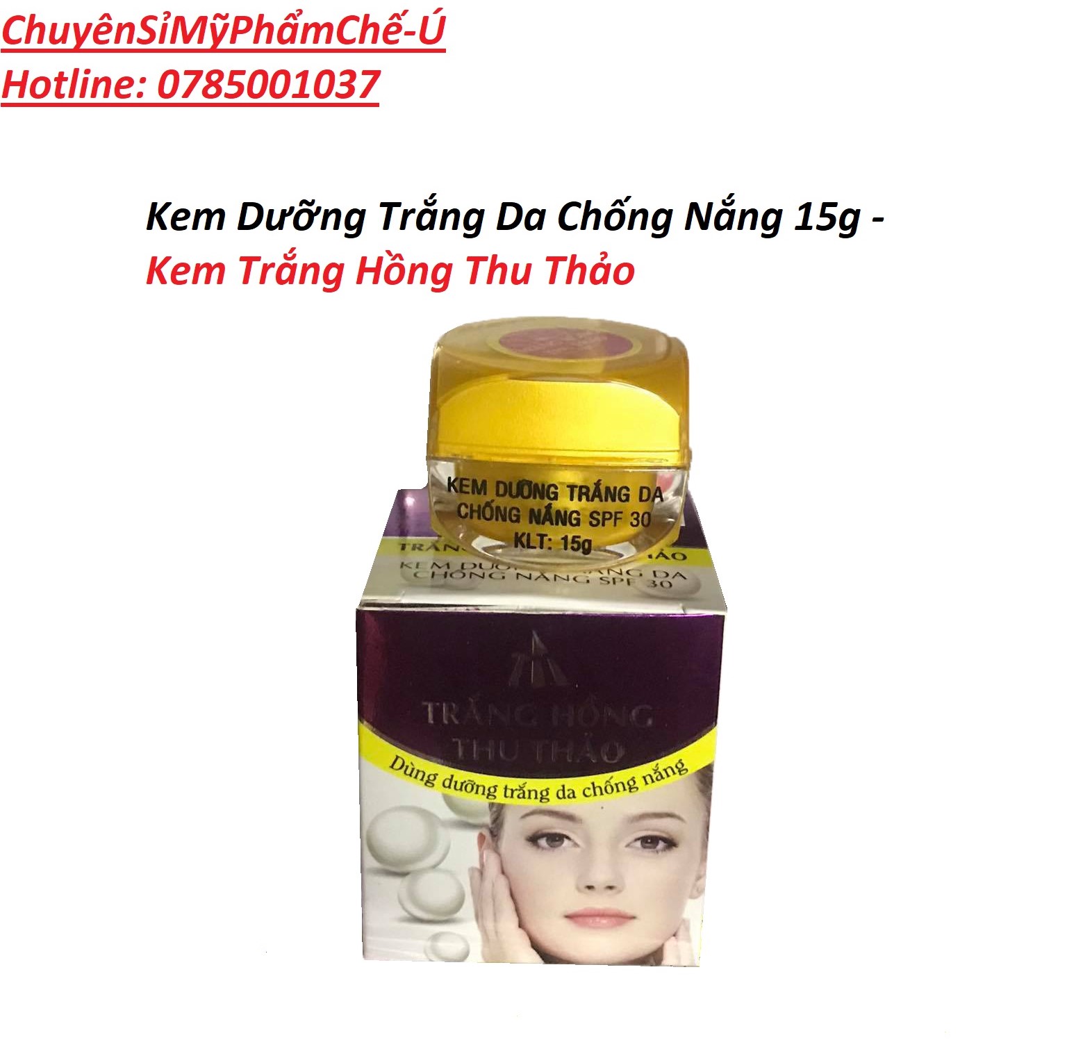 Kem dưỡng trắng da chống nắng 15g - kem trắng hồng thu thảo