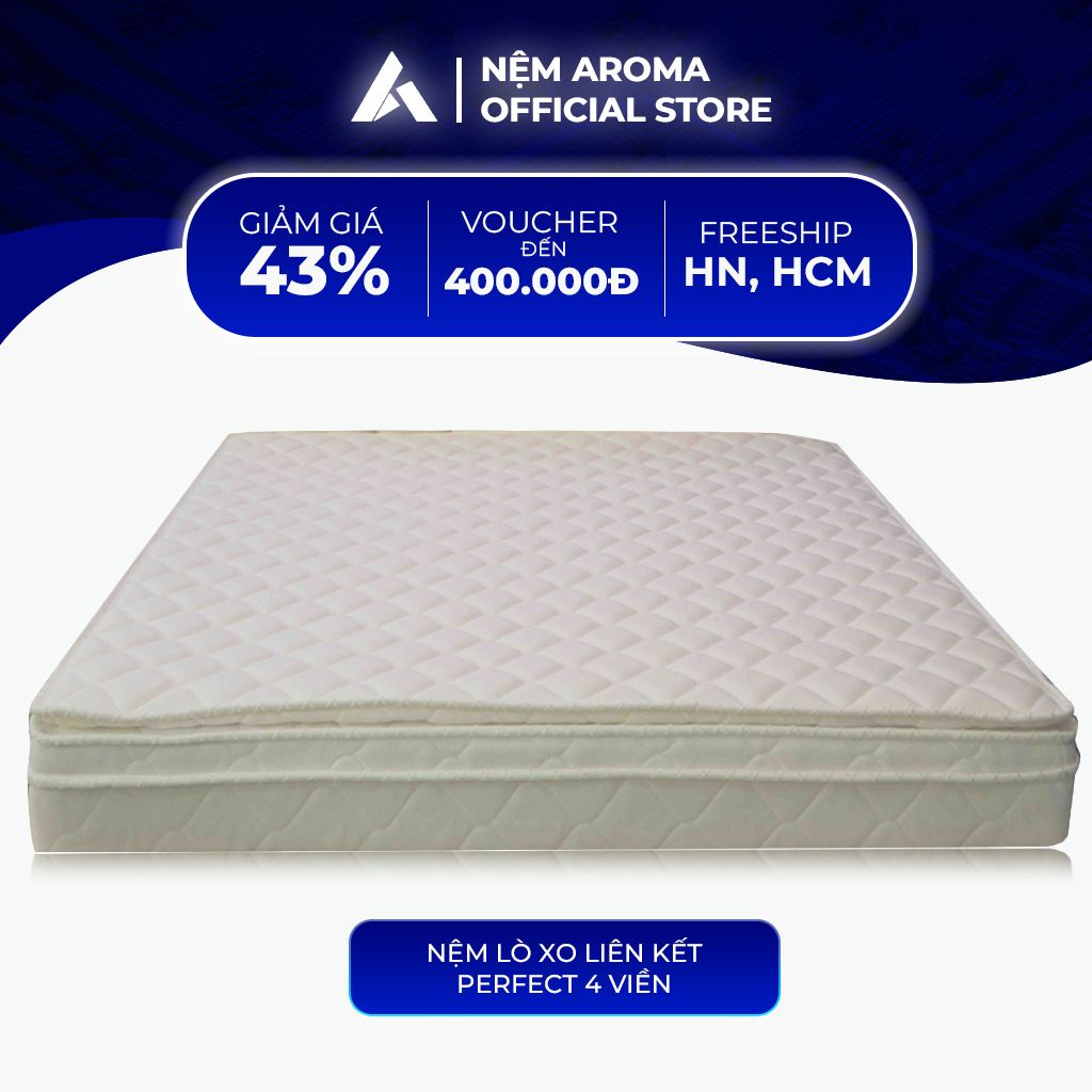 Nệm lò xo liên kết aroma perfect 4 viền - bảo hành chính hãng 10 năm