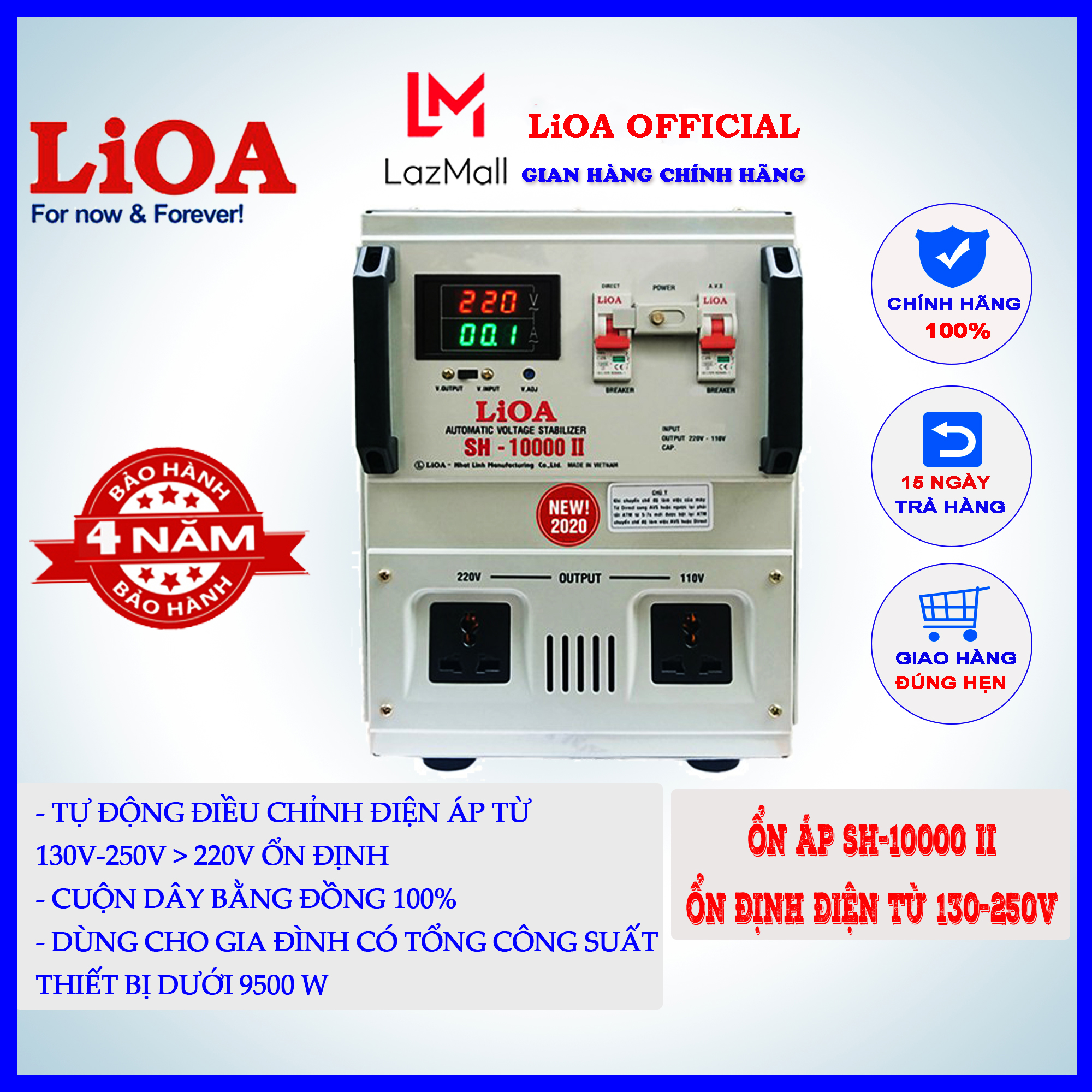 Ổn áp Lioa SH-10000II tự động điều chỉnh điện áp từ 130v-250v thành điện 220v, cuộn dây bằng đồng 100%, chứng nhận chính hãng bởi Lazada