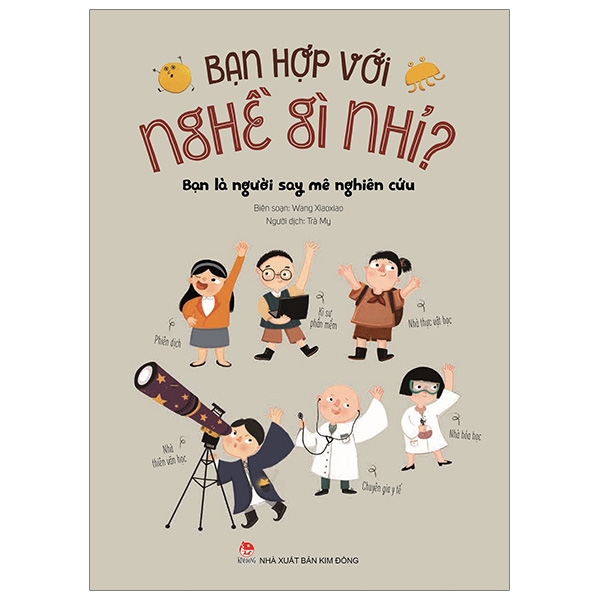 Fahasa - Bạn Hợp Với Nghề Gì Nhỉ? - Bạn Là Người Say Mê Nghiên Cứu (Tái Bản 2019)