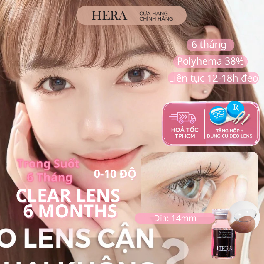 Lens Hera Cận Trong Suốt Hàn Quốc Kính Áp Tròng Không Màu 0 - 10 Độ 6 Tháng Tặng Khay Lens Và Dụng Cụ Đeo