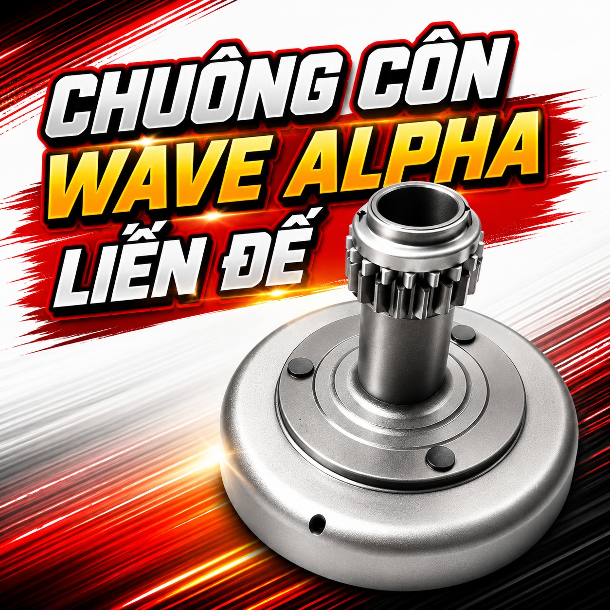 Chuông Côn Wave Alpha Liền Đế – Chuông Côn Sau Cụm Ly Hợp Xe Máy