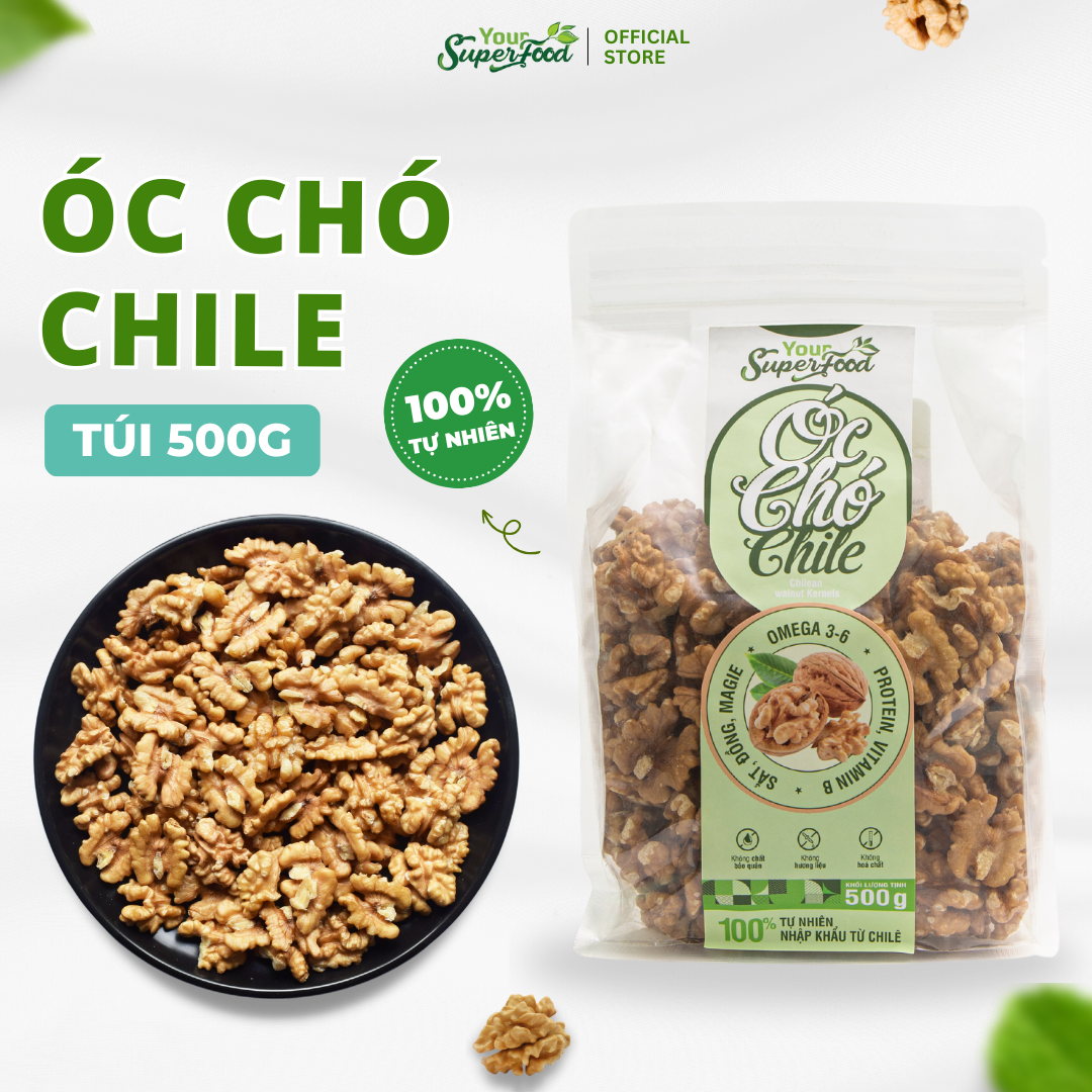 Nhân Óc Chó Chile tách vỏ giòn béo (túi 500g) Your Superfood
