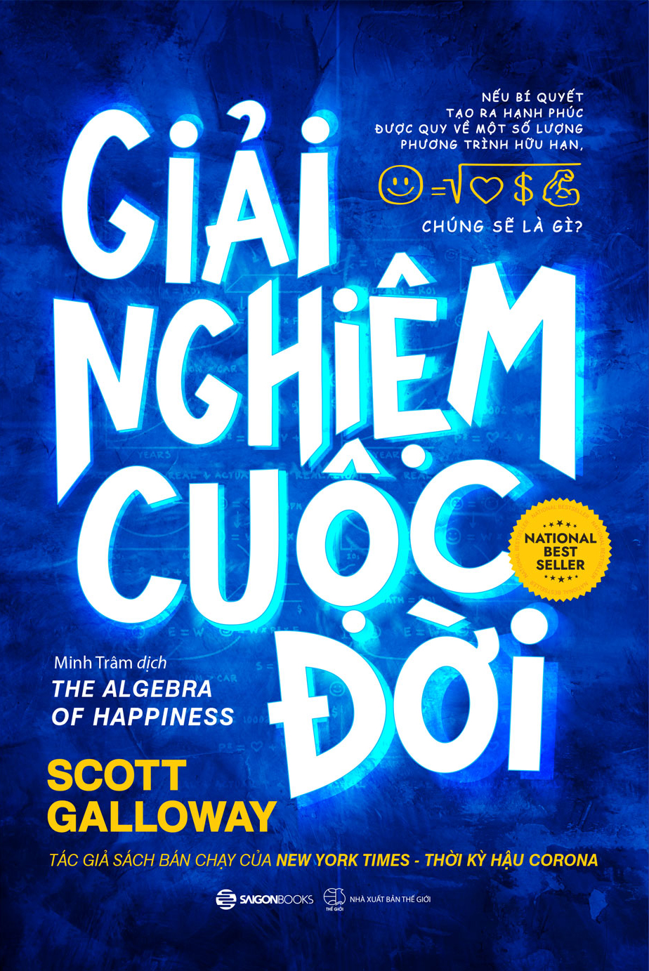 SÁCH - Giải nghiệm cuộc đời - Tác giả Scott Galloway