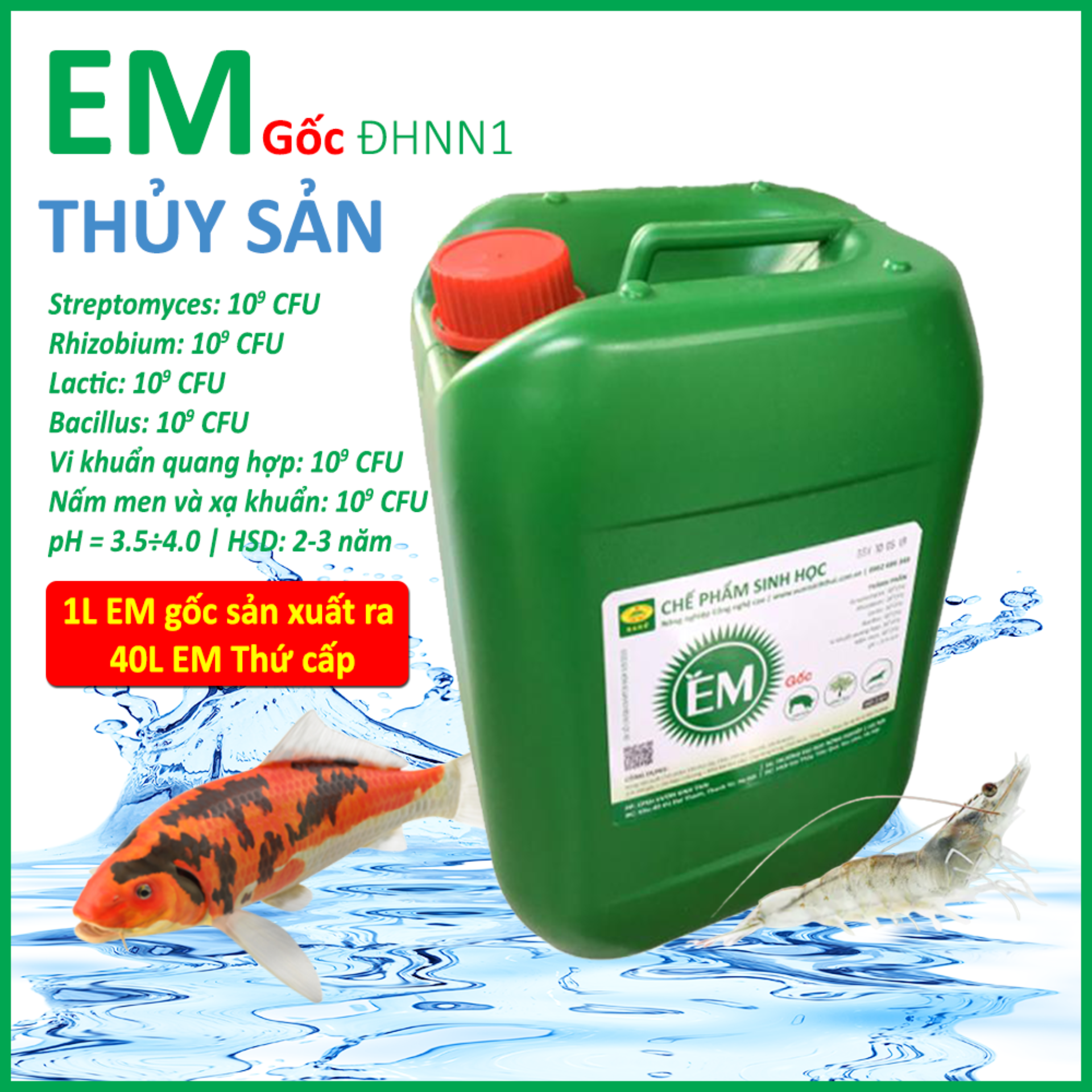 Chế phẩm EM gốc THỦY SẢN. Xử lý nước ao hồ nuôi Cá Tôm. Diệt vi sinh gây hại. Ức chế tảo lam, khử khí độc. HSD 2 năm
