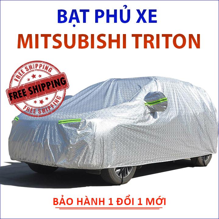 Bạt phủ xe ô tô bán tải Mitsubishi Triton cao cấp 3 lớp che nắng mưa bụi bẩn chống trầy xước