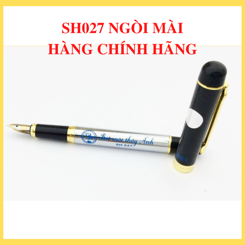 Bút mài thầy Ánh SH027 chính hãng ngòi mài thanh đậm luyện chữ đẹp