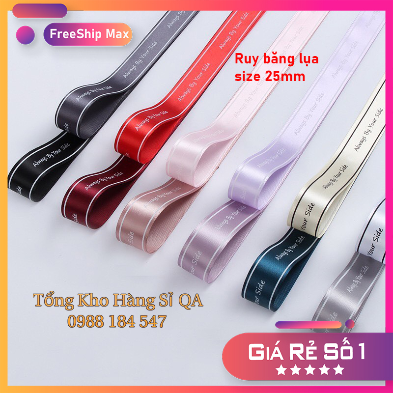 Ruy băng lụa size 2.5cm in chữ ★Always By Your Side★