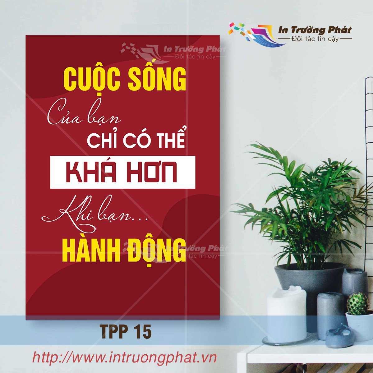 Bộ tranh canvas treo tường tạo động lực, tranh canvas slogan hay trang trí văn phòng SIZE 45x60CM