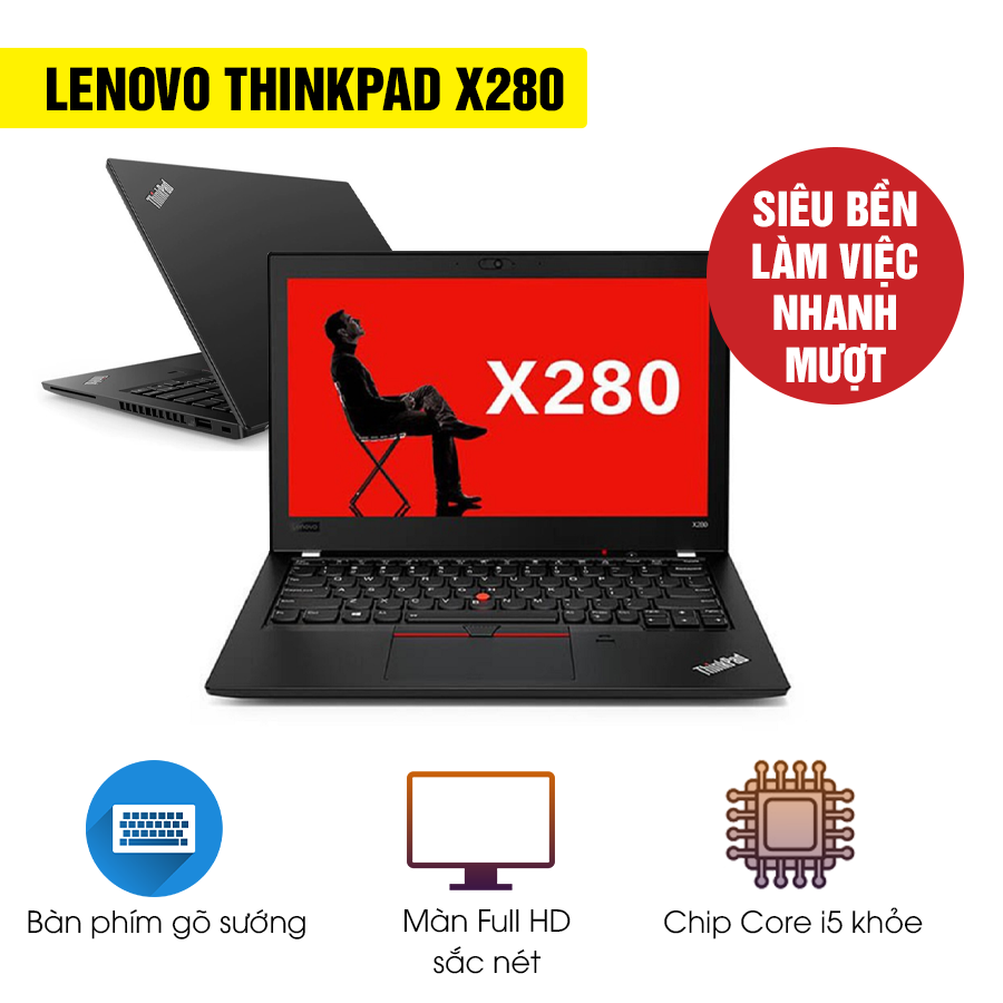 Laptop Lenovo Thinkpad X280 cấu hình cao core i5 ram 8gb ssd nvme 256gb, siêu bền bỉ