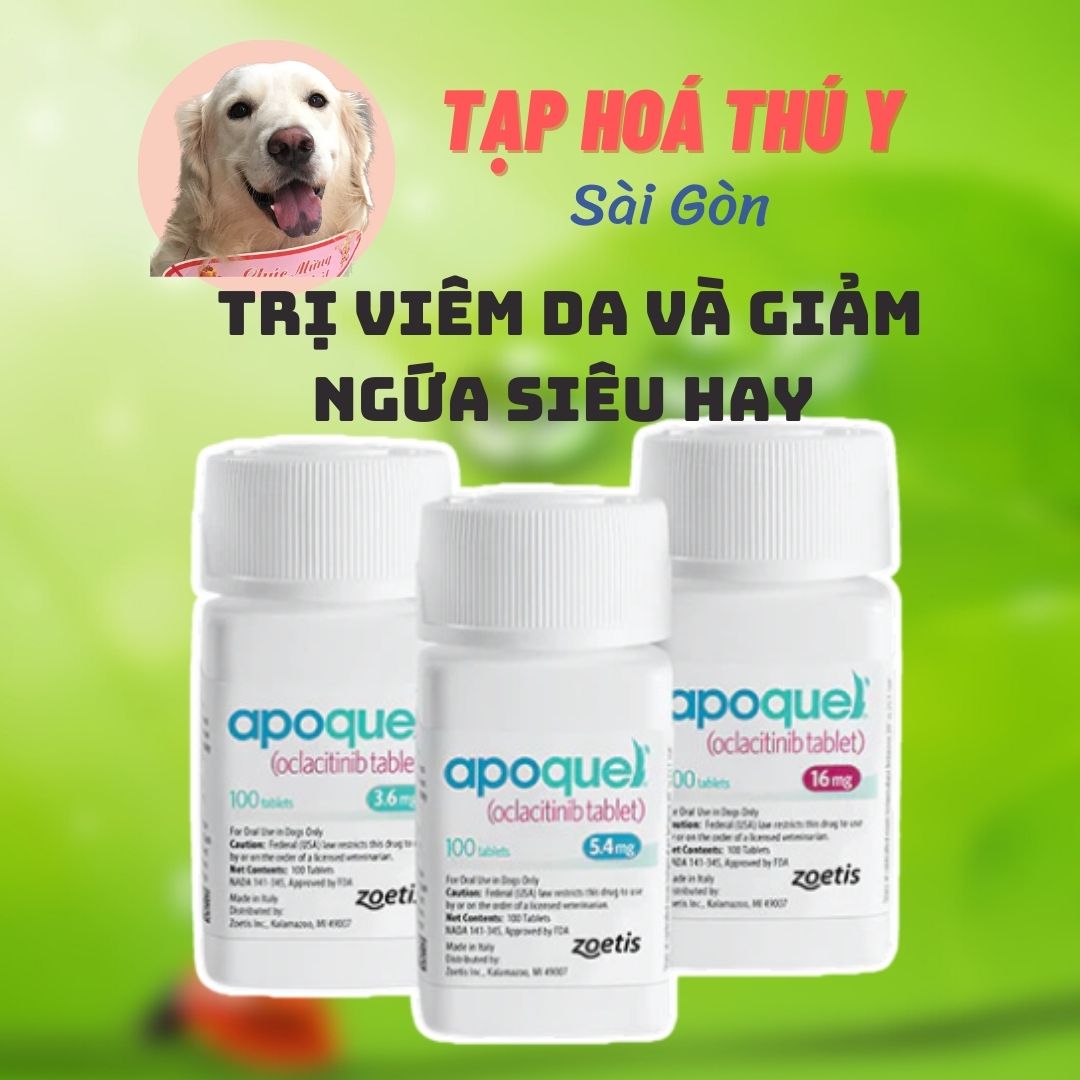 ( 1 hủ nguyên seal 100 viên ) APOQUEL giảm ngứa siêu nhanh cho chó viêm da cơ địa