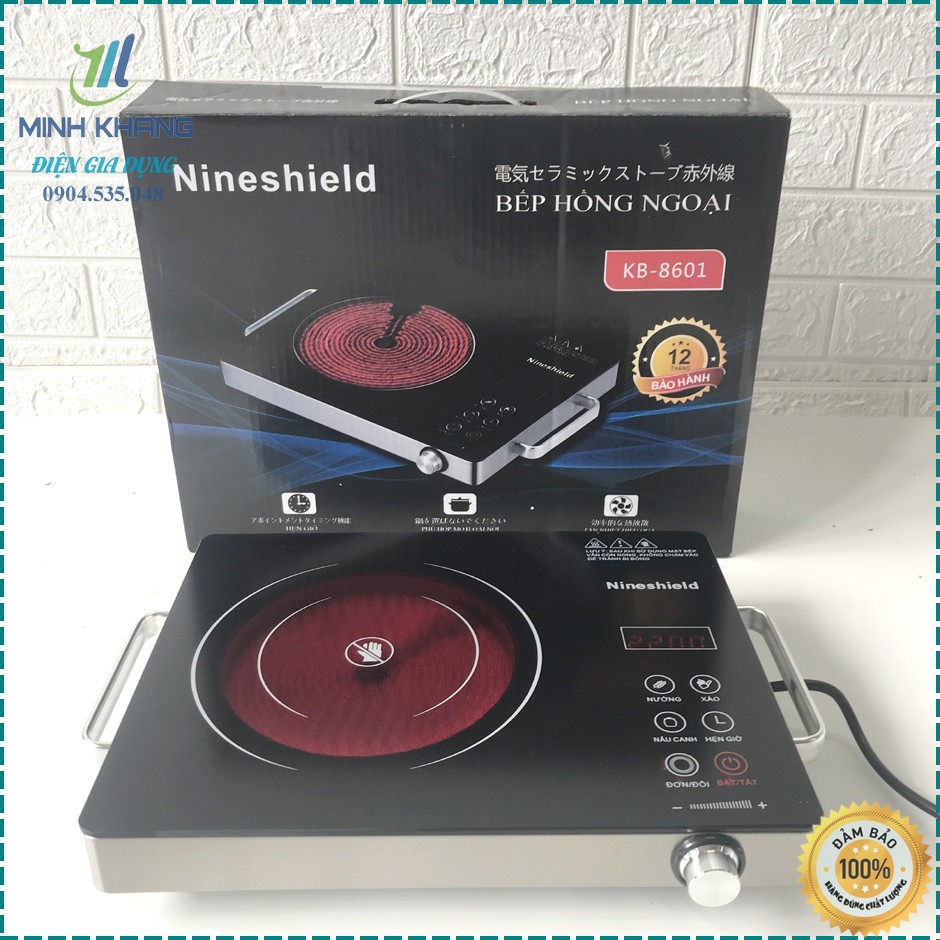 Bếp hồng ngoại  Nineshield Kỹ thuật mới công nghệ cao, làm nóng bằng tia hồng ngoại, sử dụng ánh sáng tia hồng ngoại truyền nhiệt, không tạo lên bức xạ điện từ, an toàn cho sức khỏe người sử dụng