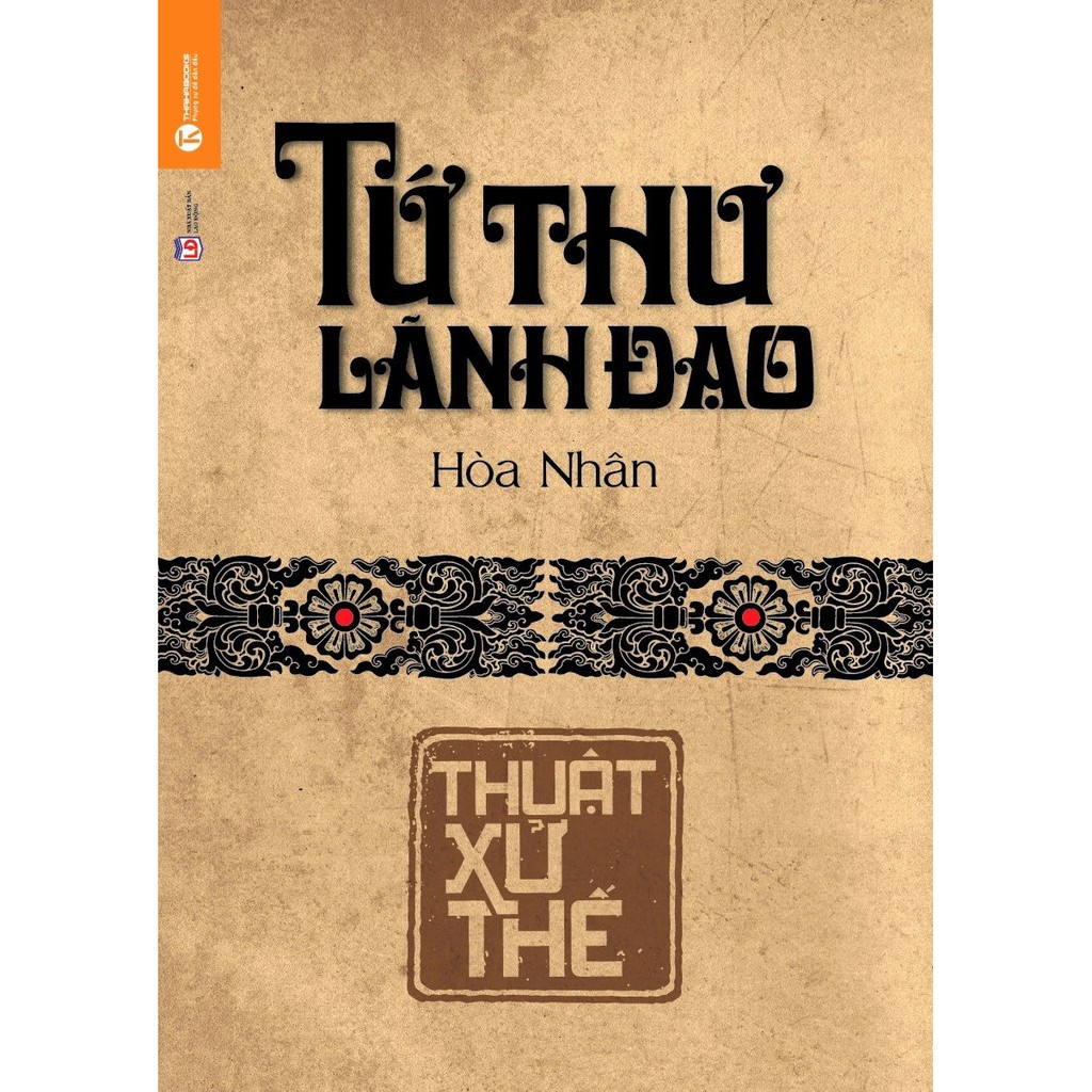 Sách tứ thư lãnh đạo - thuật xử thế