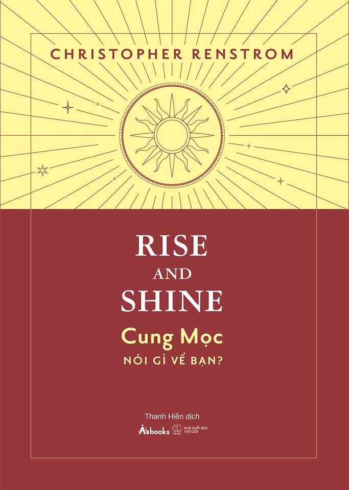 Sách - Rise And Shine - Cung Mọc Nói Gì Về Bạn