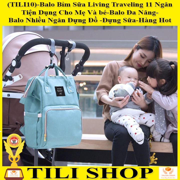 [HCM]✅MIỄN PHÍ VC-Balo Bỉm Sữa Living Traveling 11 Ngăn Tiện Dụng Cho Mẹ Và bé-Balo Đa Năng-Balo Nhiều Ngăn Đựng Đồ -Đựng Sữa-Hàng Hot -Được bán bởi [TILI10 Shop] (Nhiều Màu)
