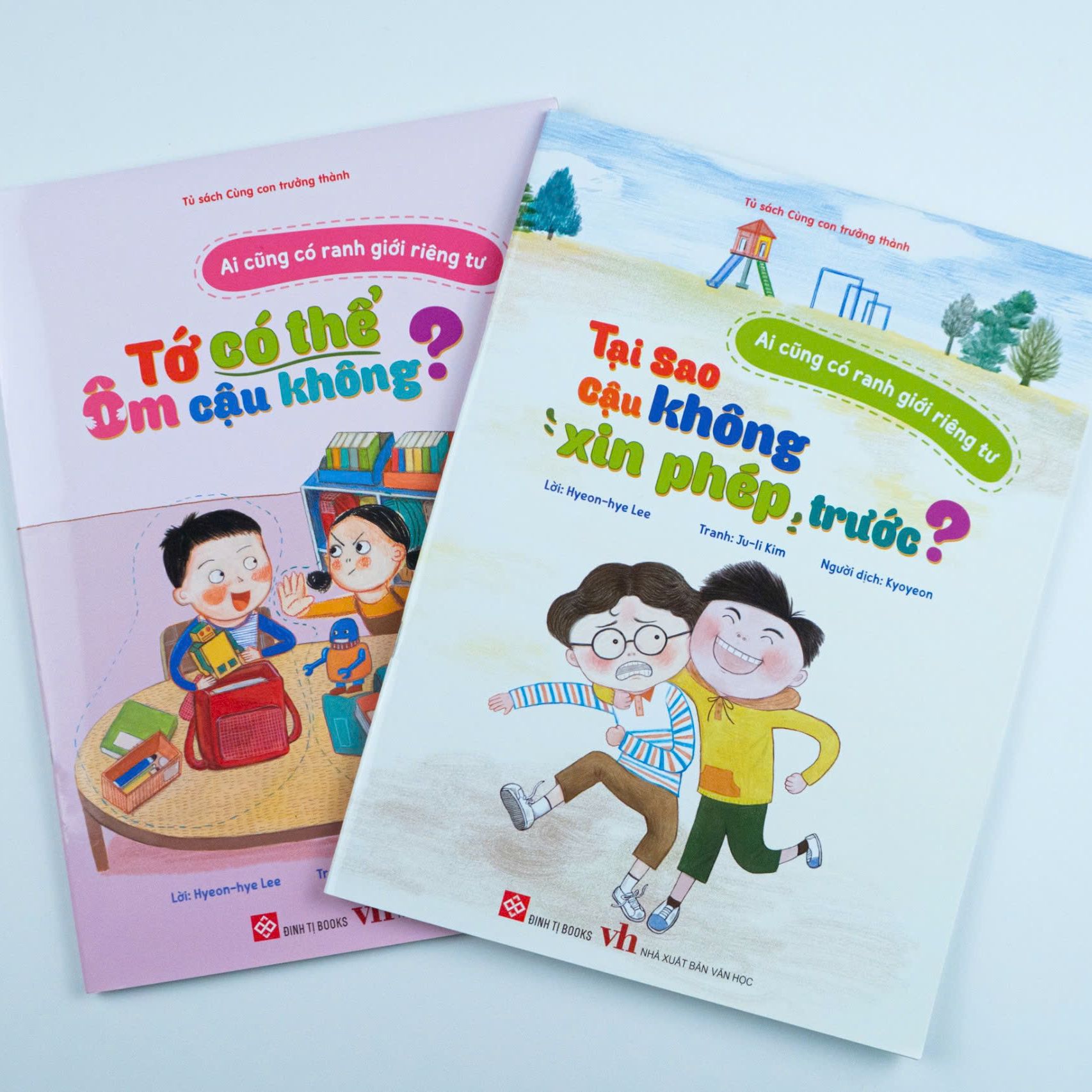 Ai cũng có ranh giới riêng tư cho bé 6-12 tuổi giúp trẻ hiểu và học cách tự bảo vệ bản thân - Đinh Tị Books