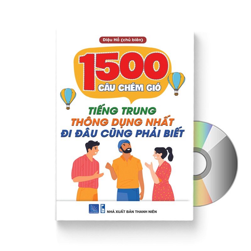 [HCM]Sách-1500 Câu chém gió tiếng Trung thông dụng nhất (Tiếng Trung giản thể bính âm Pinyin tiếng lóng và nghĩa tiếng Việt)