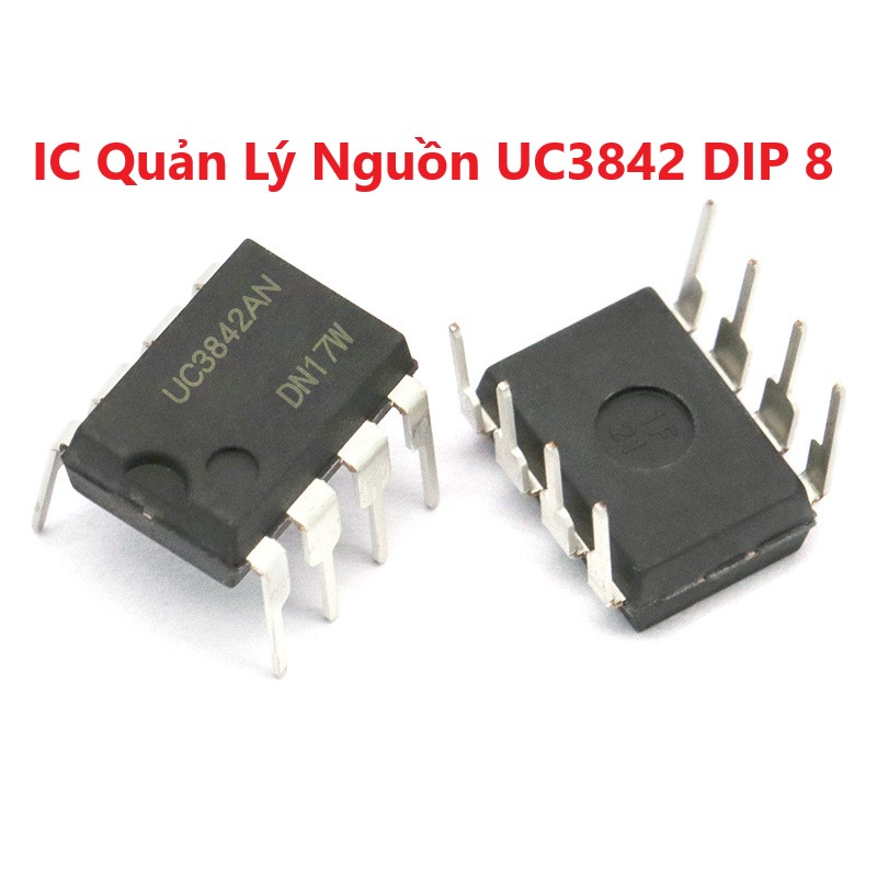 Ic quản lý nguồn uc3842, uc3843, 3842, 3843 dip 8 chân cắm