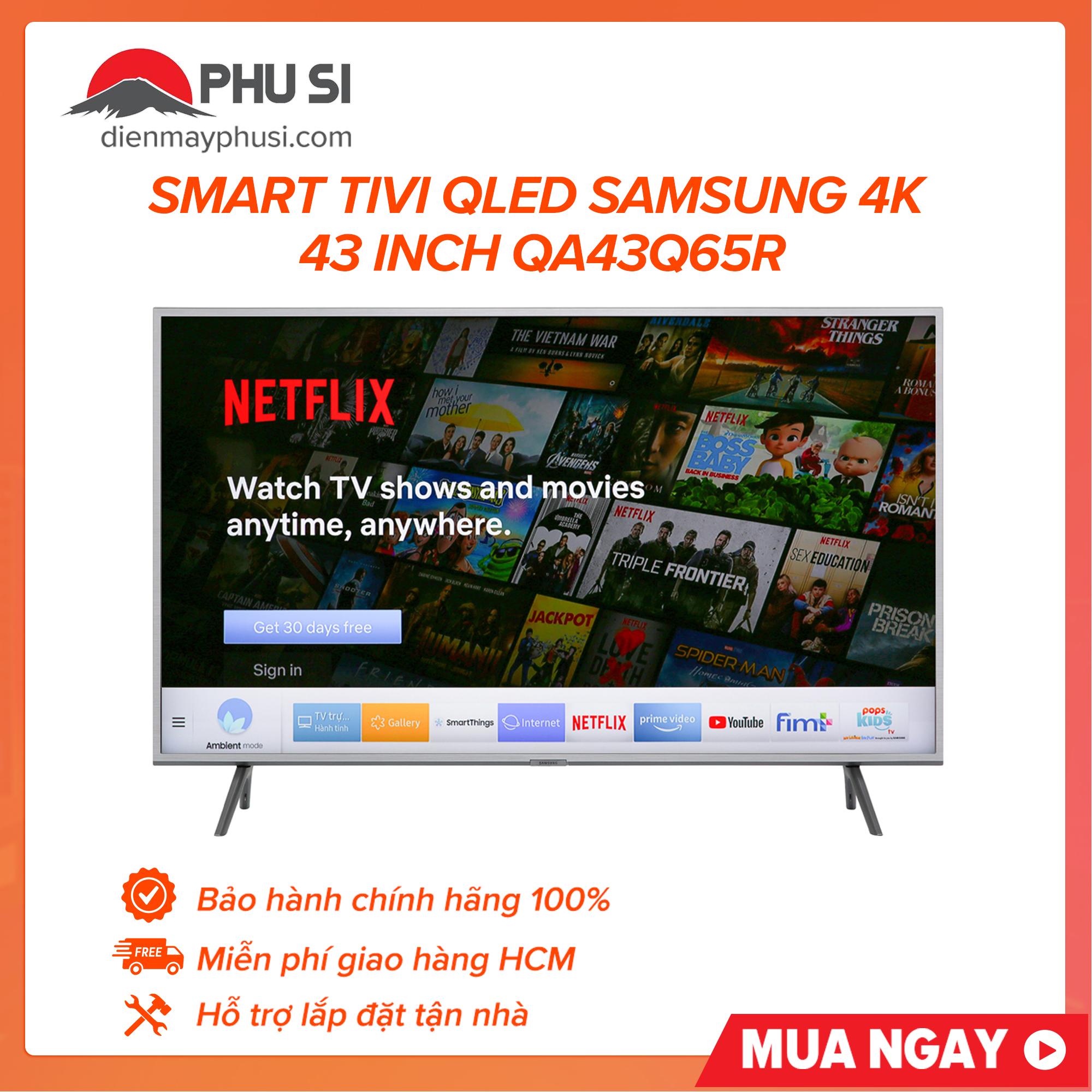 Smart tivi QLED Samsung 4K 43 inch QA43Q65RA cam kết hàng đúng mô tả chất lượng đảm bảo an toàn cho người sử dụng