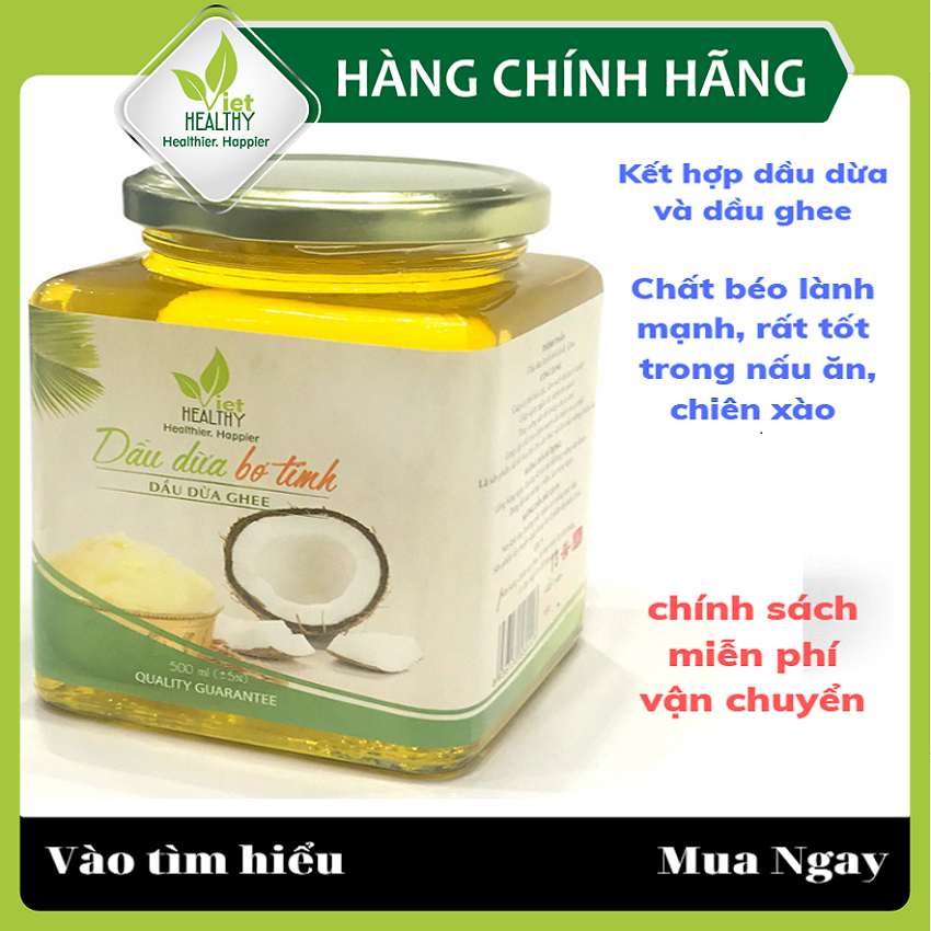 Dầu dừa ghee lên men tách lạnh tinh khiết viethealthy 500ml