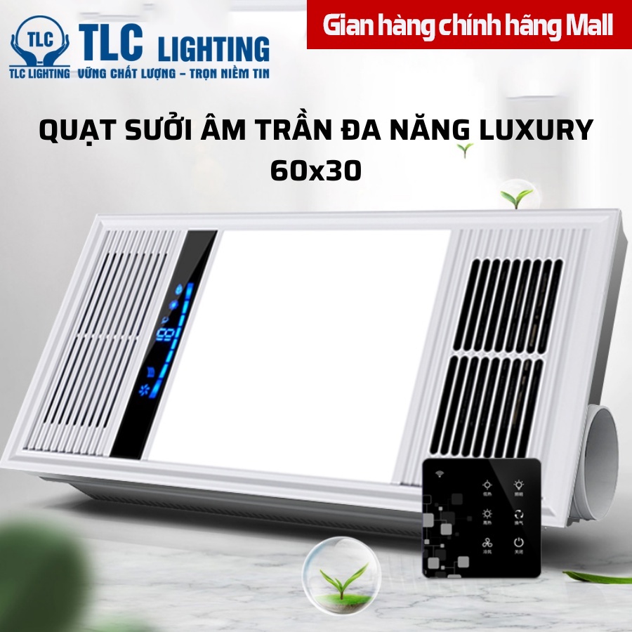 Quạt sưởi âm trần đa năng luxxury hiện đại Chính hãng TLC - Bảo hành 3 năm