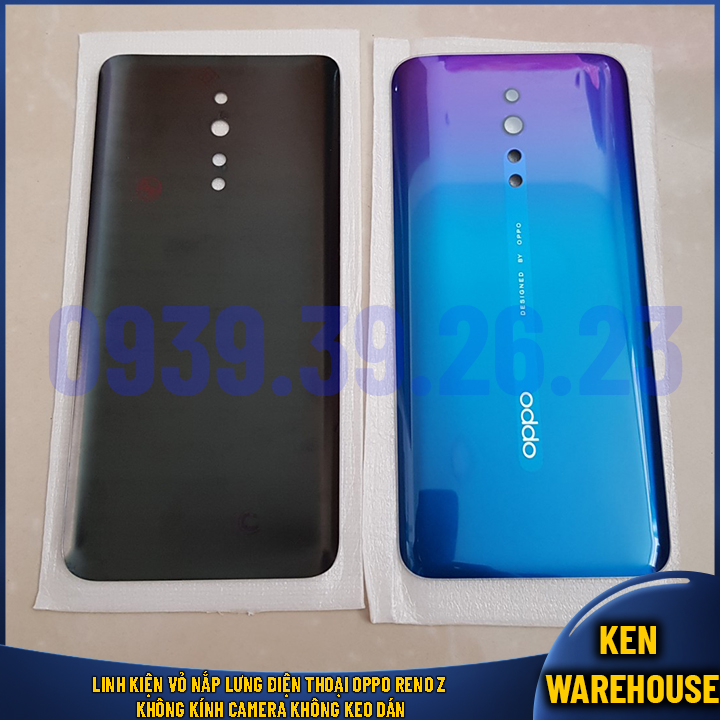 Linh Kiện Vỏ Nắp Lưng Điện Thoại Oppo Reno Z Không Kính Camera Không Keo Dán - KEN warehouse