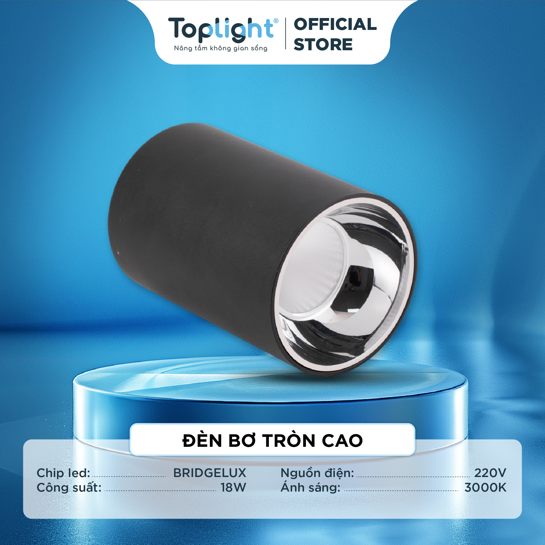 ĐÈN ỐNG BƠ RỌI TRÒN CAO (VỎ MÀU ĐEN - TRẮNG) 18W CHÍNH HÃNG TOPLIGHT