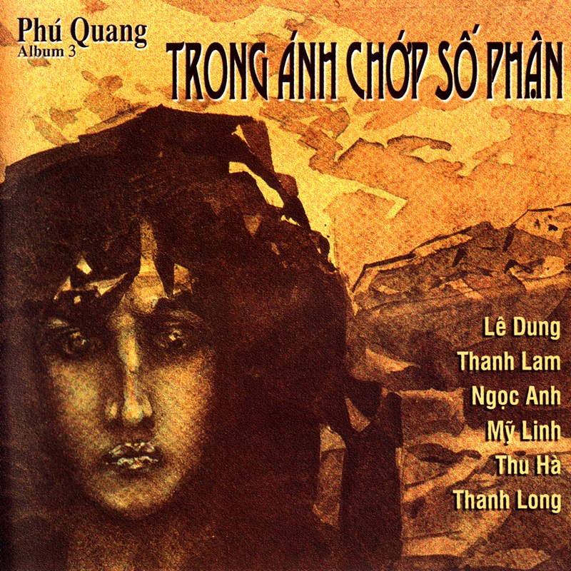 Trong Ánh Chớp Số Phận - Phú Quang 3 (Dihavina CD)