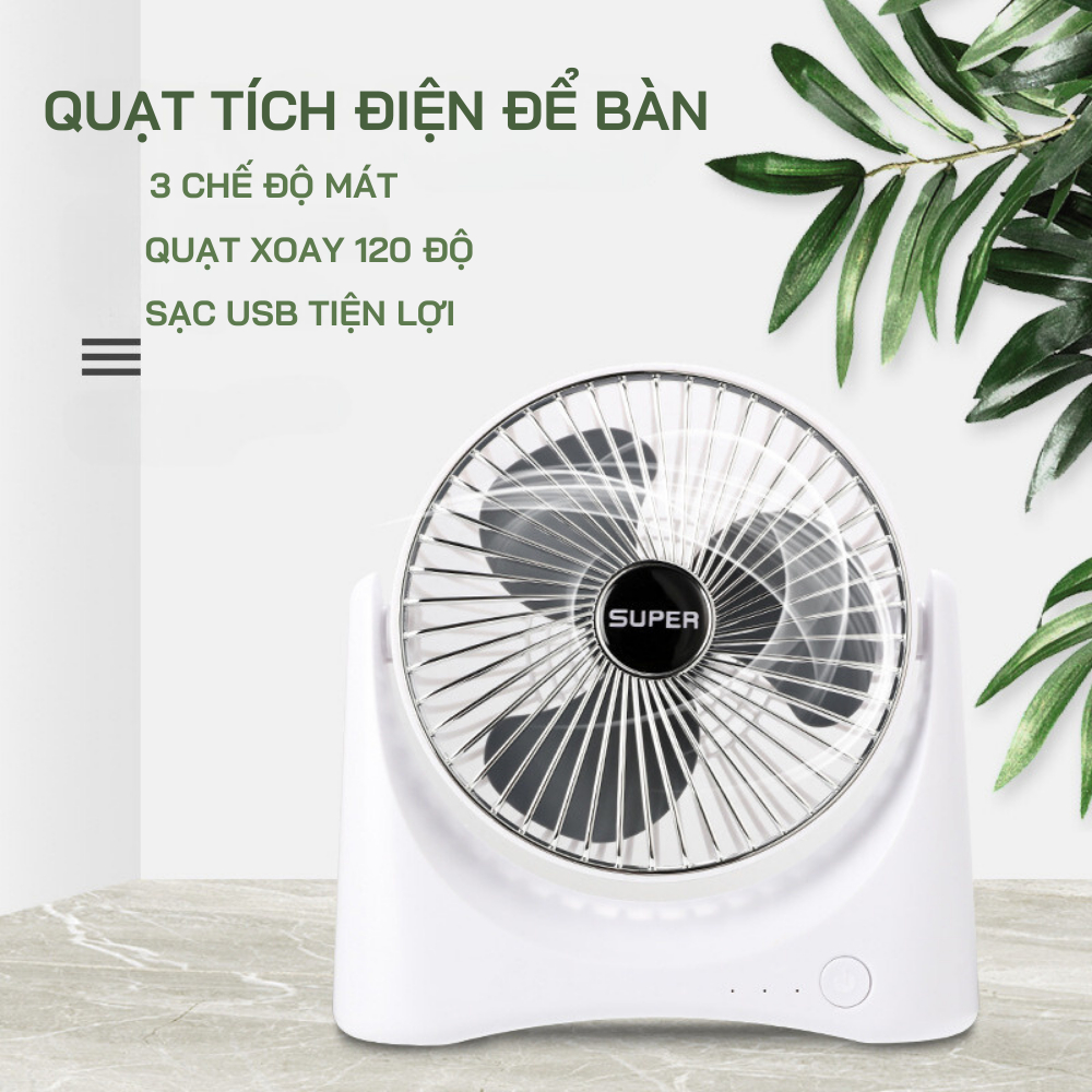 Quạt để bàn sạc tích điện, 3 chế độ mát, quạt xoay 120 độ tùy chỉnh góc độ - quạt tích điện để bàn siêu tiện lợi