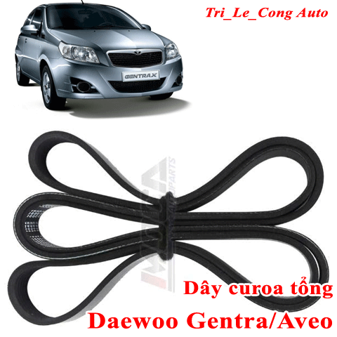 Chevrolet Aveo 2012 Dây curoa tổng Daewoo Gentra 2009 lốc lạnh trợ lực máy phát 2010 động cơ 1.5 1.6 số sàn MT trục cam