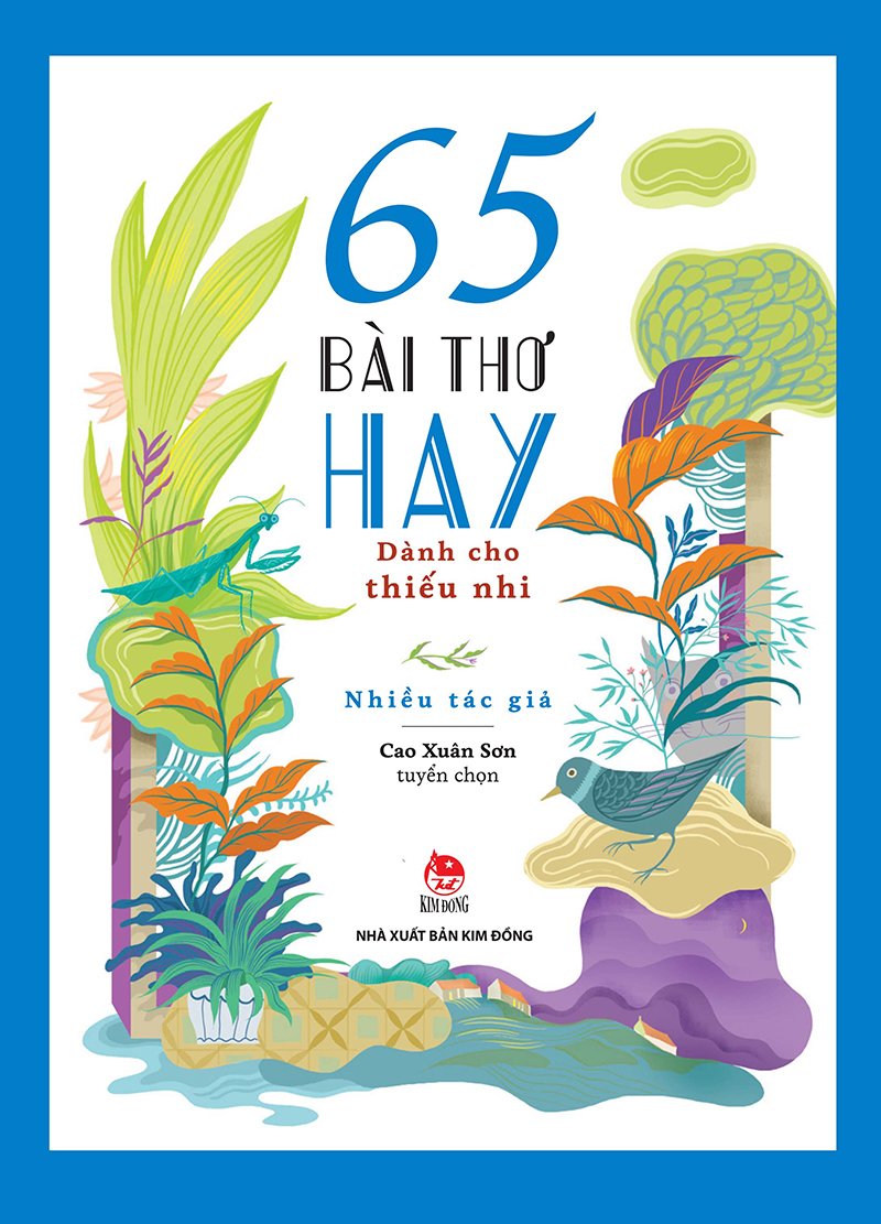Kim Đồng - 65 bài thơ hay dành cho thiếu nhi