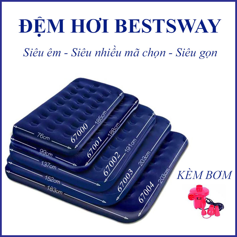 Đệm hơi bestway cao cấp 67000, 67001, 67002, 67003, 67004 kèm bơm điện 2 chiều