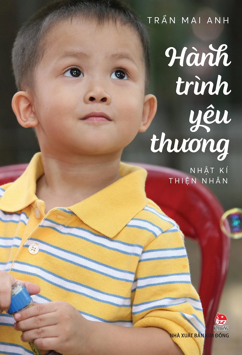 Hành Trình Yêu Thương: Nhật Kí Thiện Nhân (Tái Bản)