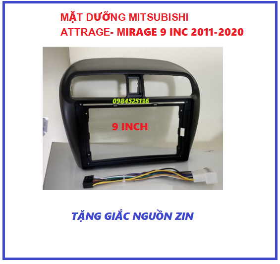 Mặt dưỡng xe mitsubishi attrage- mirage 2011-2021 9inch tặng jack nguồn zin