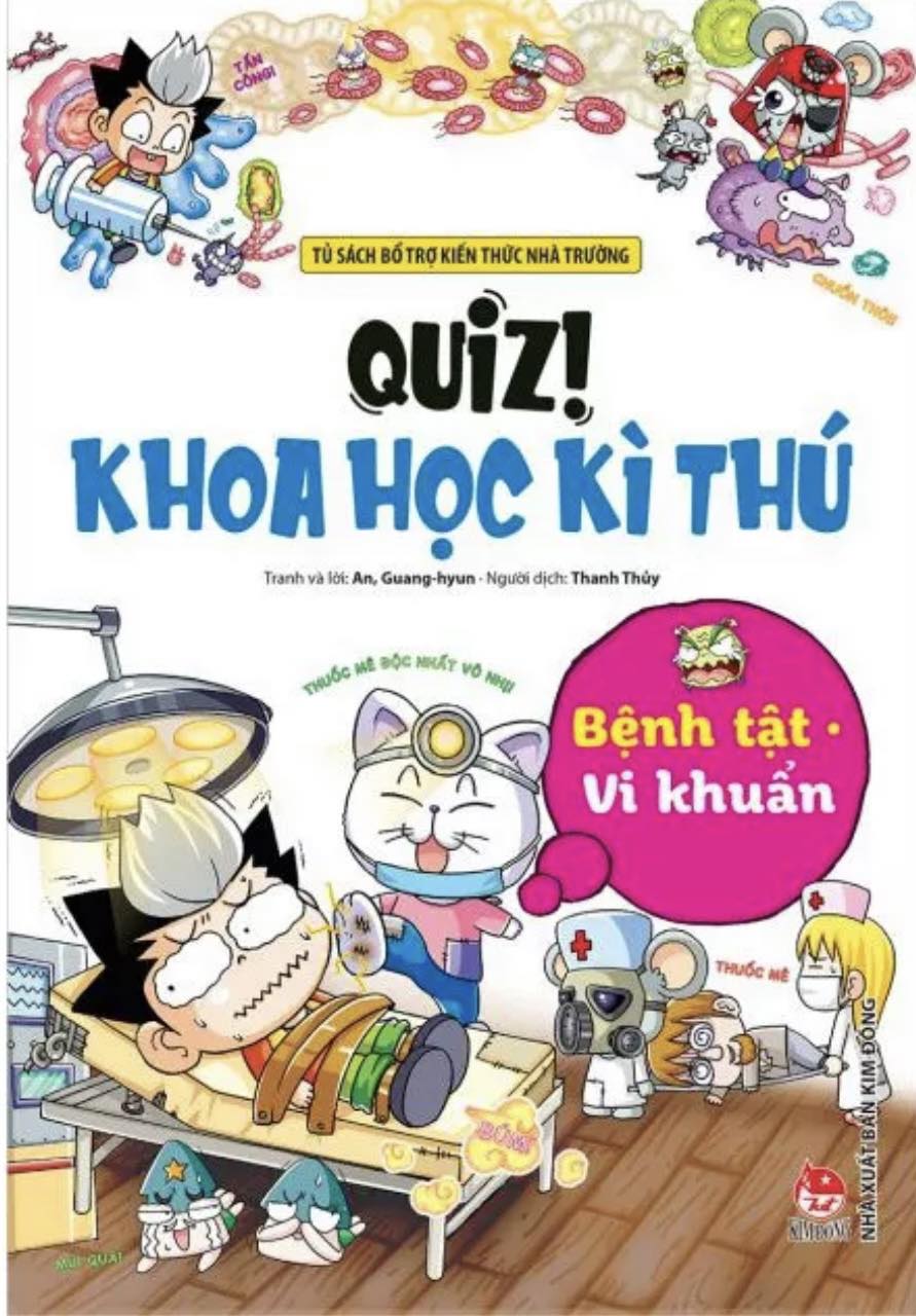 Sách - Quiz! Khoa Học Kì Thú  - Bệnh Tật Vi Khuẩn