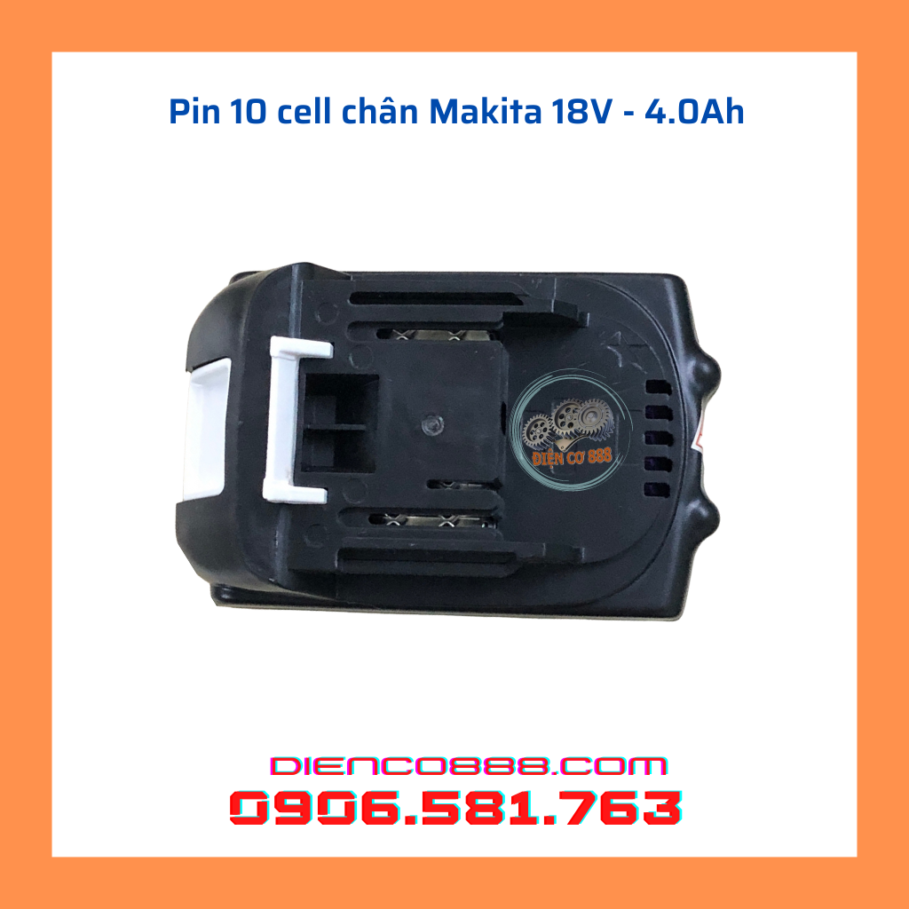 Pin 10 cell 18V - 4.0Ah 3 tiếp điểm kiểu MAKITA dùng cho khoan, bulong, cắt cành, chuyên vít