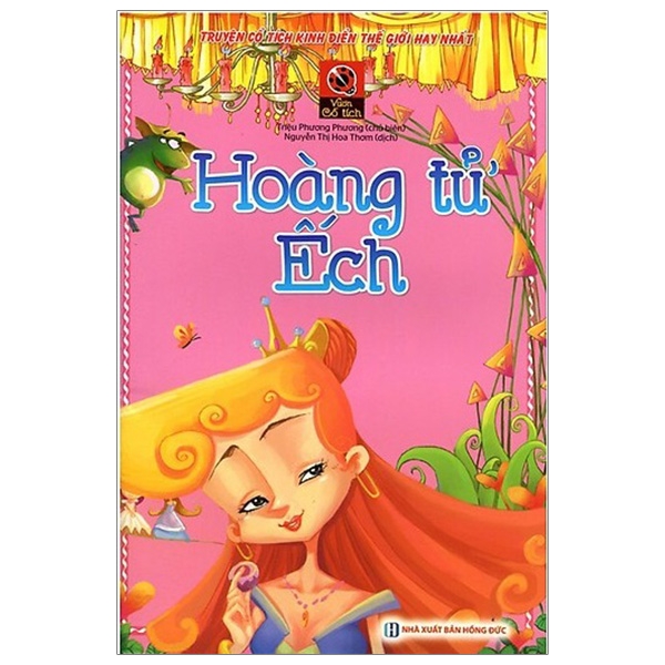 Fahasa - truyện cổ tích kinh điển thế giới hay nhất - hoàng tử ếch