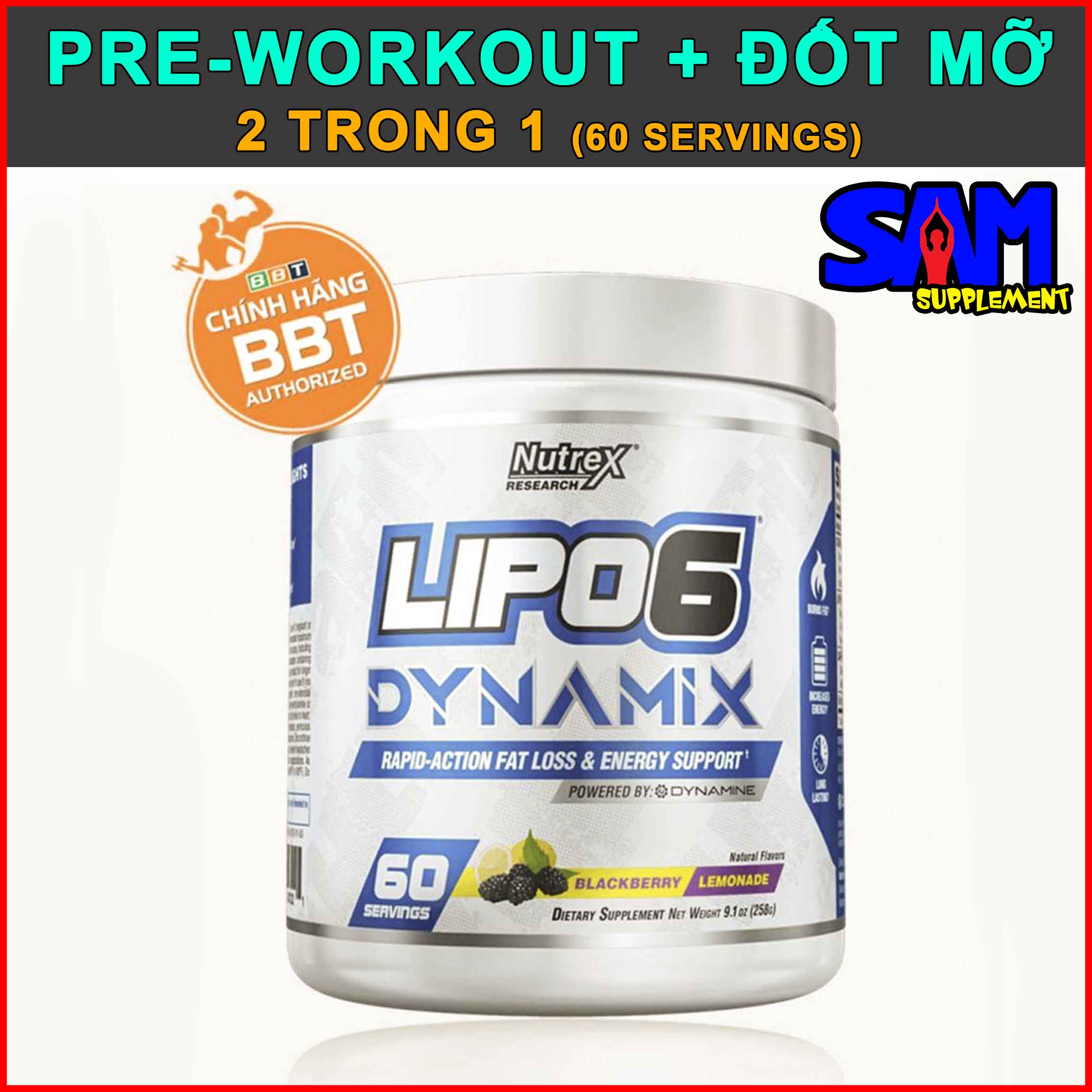 [Chính Hãng BBT] NUTREX LIPO6 DYNAMIX 2in1- Pre-Workout tăng sức mạnh trước tập - Đốt mỡ trong tập -Siêu tăng cơ, phục hồi - Tem nhãn chính hãng BBT, THOL